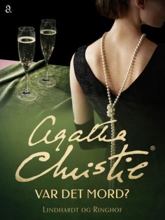 Agatha Christie: Var det mord?