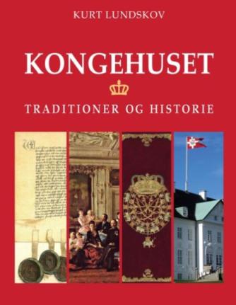 Kurt Lundskov: Kongelige traditioner og historie