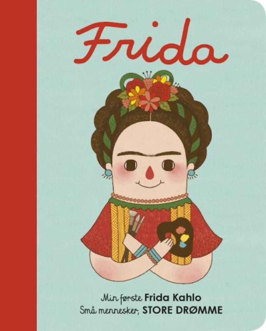Isabel Sánchez Vegara, Fan Eng Gee: Frida : min første Frida Kahlo